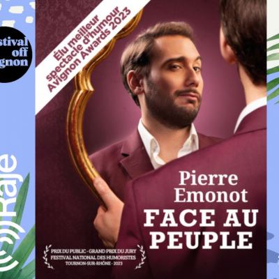 RAJE FAIT SON FESTIVAL JOUR 18 : Face Au Peuple / Interview de Pierre Emonot